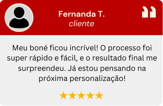 Meu boné ficou incrível! O processo foi super rápido e fácil, e o resultado final me surpreendeu. Já estou pensando na próxima personalização!